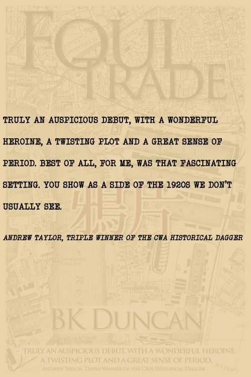 Andrew Taylor's cover quote for Foul Trade by BK Duncan