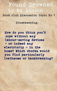 Found Drowned book club discussion topics: 1 housekeeping in 1920