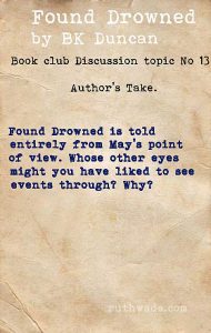 Found Drowned book club discussion topics: 13 the author's take