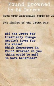 Found Drowned book club discussion topics: 22 in the shadow of the Great War