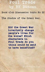 Foul Trade book club discussion topics: 22 in the shadow of the Great War